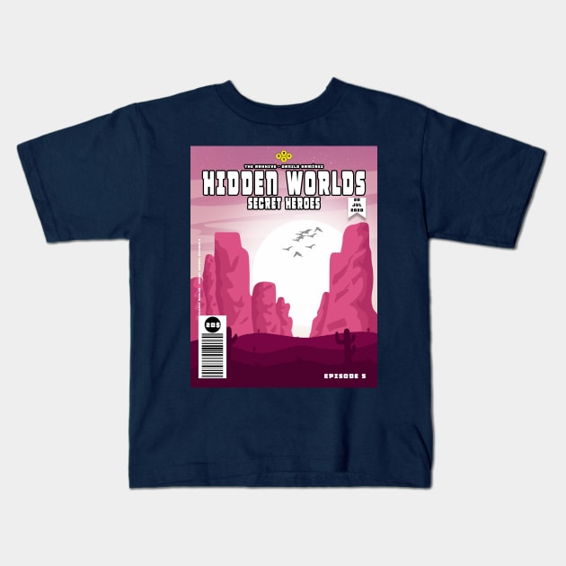 Hidden Worlds > Secret Heroes > Episode 5 Kids T-Shirt by thearkhive